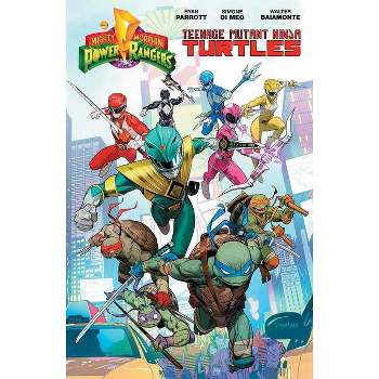 Mighty Morphin Power Rangers/Teenage Mutant Ninja Turtles - by  Ryan Parrott (Paperback)
