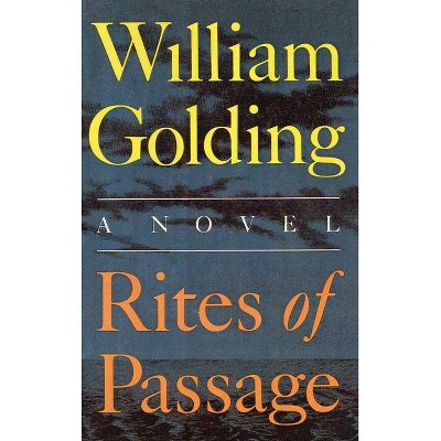 Rites of Passage - (To the Ends of the Earth) by  William Golding (Paperback)