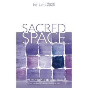 Sacred Space for Lent 2025 - by  The Irish Jesuits (Paperback) - 1 of 1