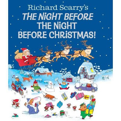 Richard Scarry's the Night Before the Night Before Christmas! - (Hardcover)