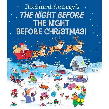 Richard Scarry's the Night Before the Night Before Christmas! - (Hardcover)