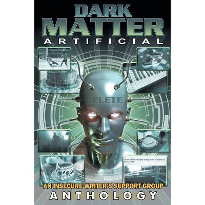 Dark Matter - by  Stephanie Espinoza Villamor & C D Gallant-King & Charles Kowalski (Paperback)