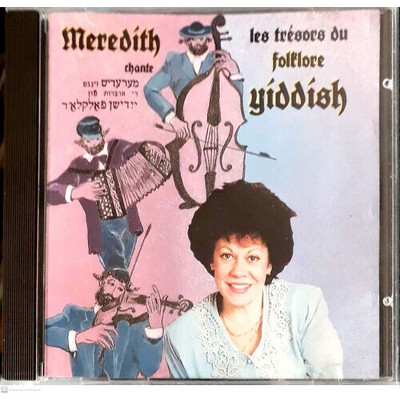 Meredith - Chante les tresors du Folklore Yiddish (CD)