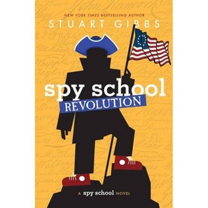 Spy School Revolution - by Stuart Gibbs - 1 of 1