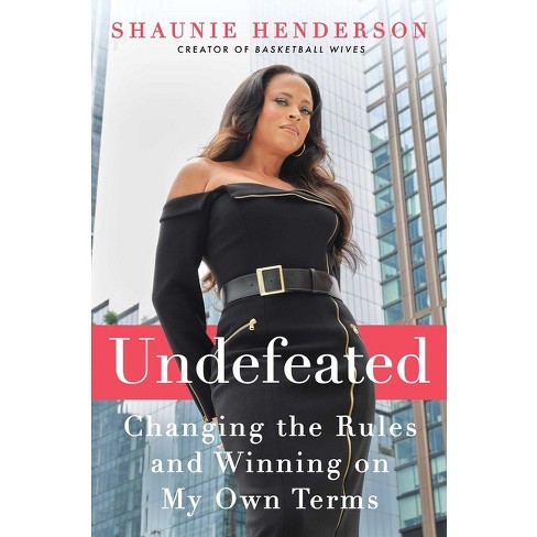 Undefeated - By Shaunie Henderson (hardcover) : Target