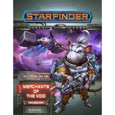 Starfinder Adventure Path: Merchants of the Void (Fly Free or Die 2 of 6) - by  Leo Glass (Paperback)