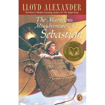 The Marvelous Misadventures of Sebastian - by  Lloyd Alexander (Paperback)