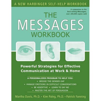 The Messages Workbook - by  Martha Davis & Patrick Fanning & Kim Paleg (Paperback)