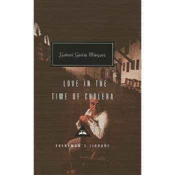 Love in the Time of Cholera - (Everyman's Library Contemporary Classics) by  Gabriel García Márquez (Hardcover)