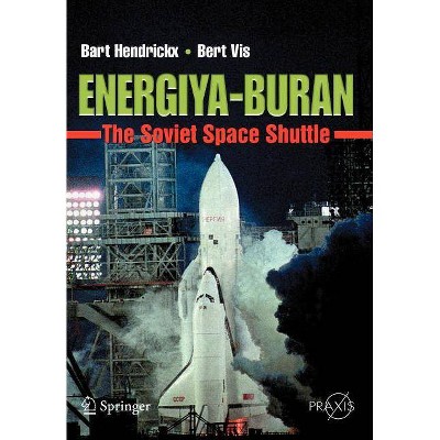 Energiya-Buran - by  Bart Hendrickx & Bert Vis (Paperback)