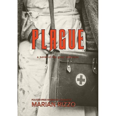 Plague - by  Marian Rizzo (Hardcover)