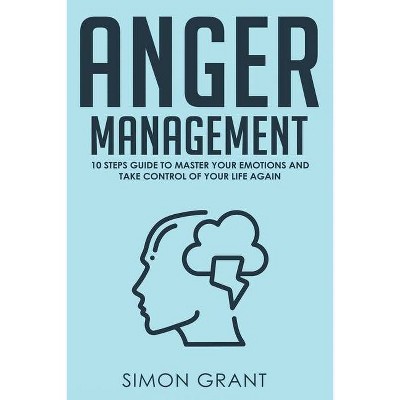 Anger Management - by  Simon Grant (Paperback)