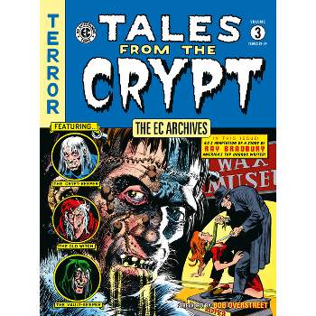 The EC Archives: Tales from the Crypt Volume 3 - by Al Feldstein & William Gaines