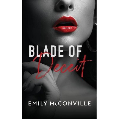 Blade of Deceit - by  Emily McConville (Paperback)