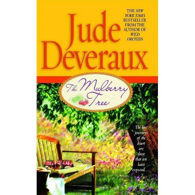 The Mulberry Tree - by  Jude Deveraux (Paperback)