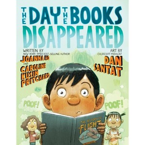 The Day the Books Disappeared - by  Joanna Ho & Caroline Kusin Pritchard (Hardcover) - 1 of 1