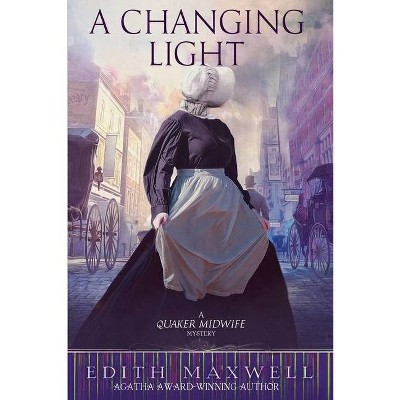 A Changing Light - by  Edith Maxwell (Paperback)