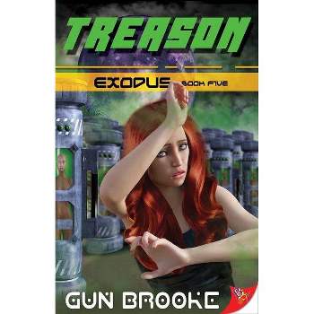 Treason - (Exodus) by  Gun Brooke (Paperback)