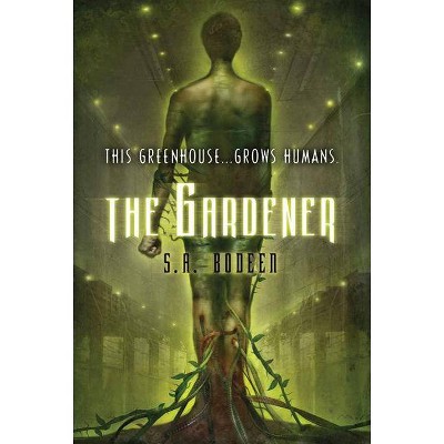 The Gardener - by  S A Bodeen (Paperback)