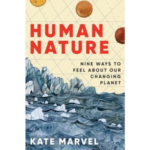 Human Nature - by  Kate Marvel (Hardcover) - 1 of 1