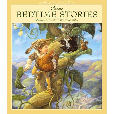 Classic Bedtime Stories - by  Scott Gustafson (Hardcover)