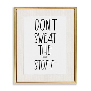 Stupell Industries Don't Sweat Small Stuff, 17" x 21" - 1 of 4