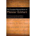 The Complete Mystical Works of Meister Eckhart - 3rd Edition (Hardcover)