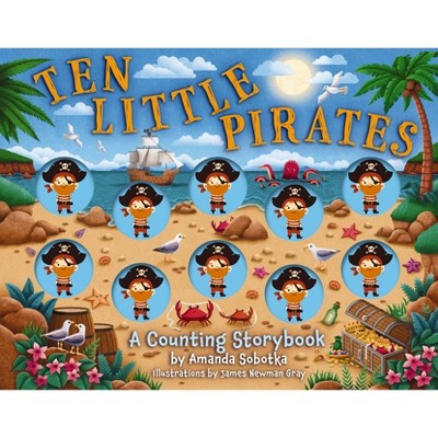 Ten Little Pirates - (Magical Counting Storybooks) by  Amanda Sobotka (Board Book)
