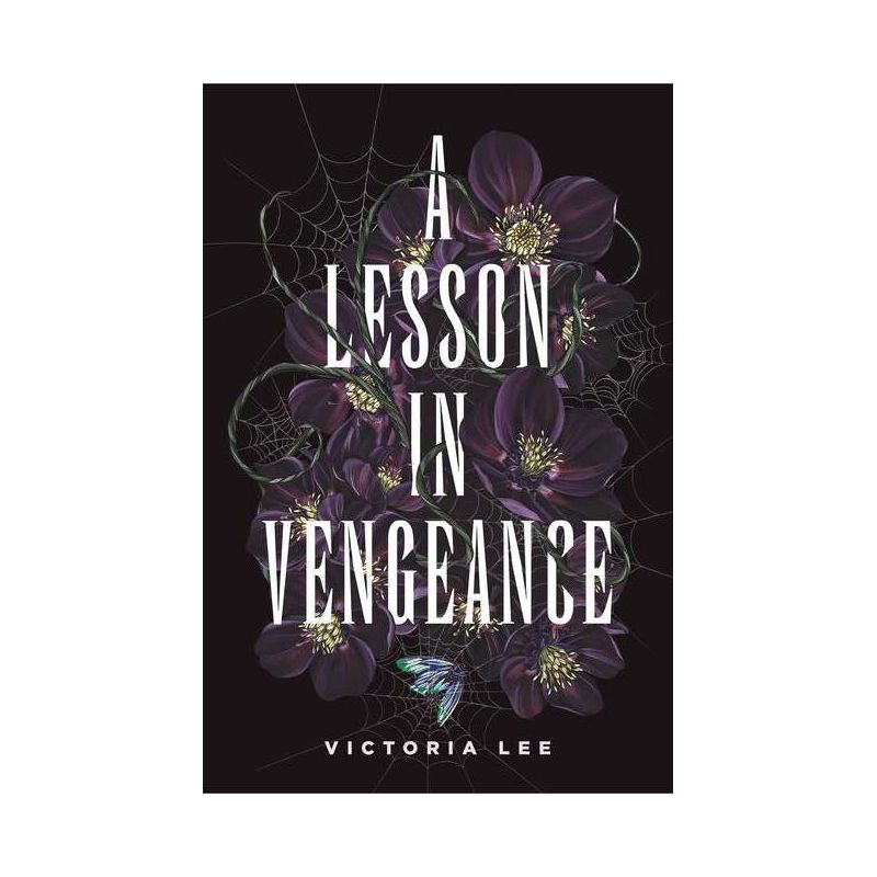 A Lesson in Vengeance - by Victoria Lee, 1 of 4