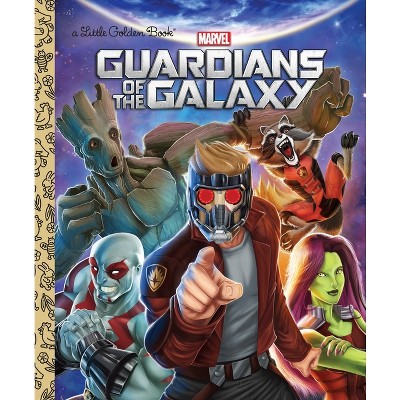 Guardians of the Galaxy (Marvel: Guardians of the Galaxy) - (Little Golden Book) by  John Sazaklis (Hardcover)