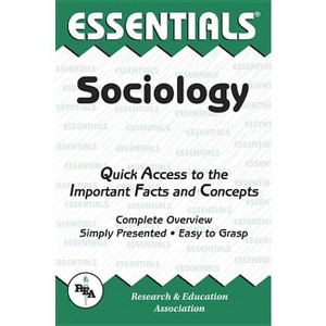 Sociology Essentials - (Essentials Study Guides) by  Robyn A Goldstein Fuchs (Paperback) - 1 of 1