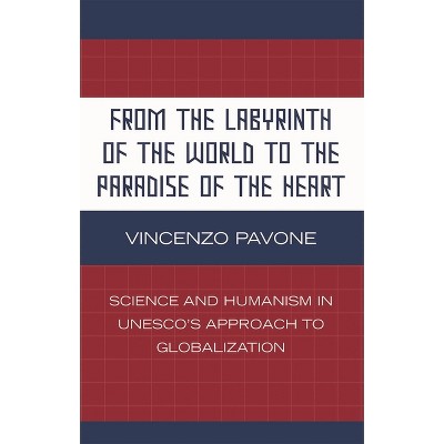 From the Labyrinth of the World to the Paradise of the Heart - (Critical Media Studies: Institutions, Politics, and Culture) by  Vincenzo Pavone