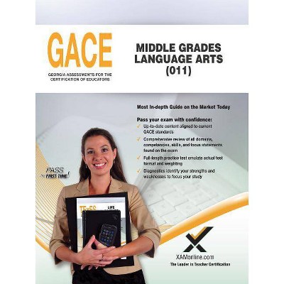 Gace Middle Grades Language Arts 011 - by  Sharon A Wynne (Paperback)