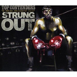 Strung Out - Top Contenders: The Best of Strung Out - 1 of 1