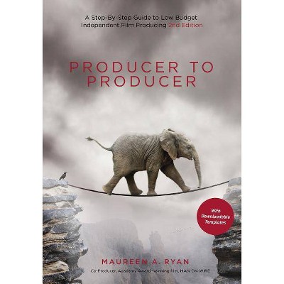 Producer to Producer - 2nd Edition by  Maureen Ryan (Paperback)