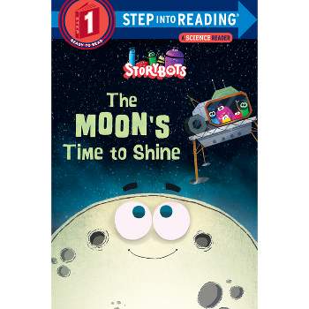 The Moon's Time to Shine (Storybots) - (Step Into Reading) (Paperback)