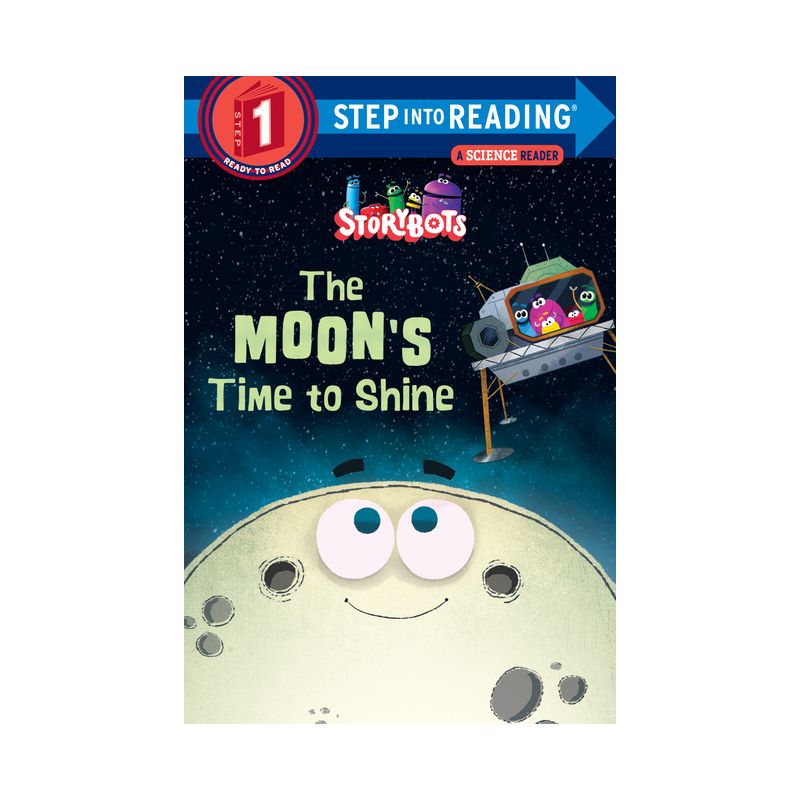The Moon's Time to Shine (Storybots) - (Step Into Reading) (Paperback), 1 of 2