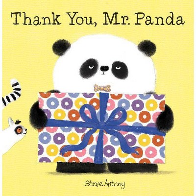 Thank You, Mr. Panda - by  Steve Antony (Hardcover)