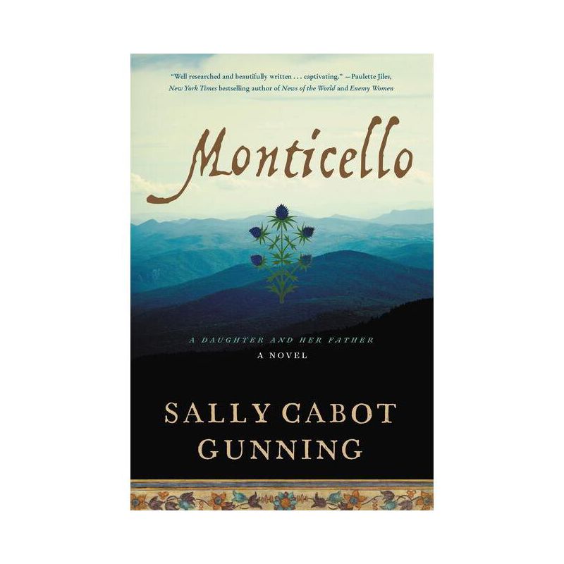 Monticello - by  Sally Cabot Gunning (Paperback), 1 of 2