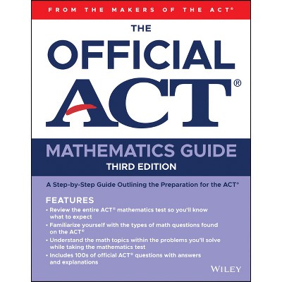 The Official ACT Mathematics Guide - 3rd Edition (Paperback)