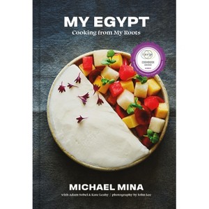 My Egypt - by  Michael Mina (Hardcover) - 1 of 1