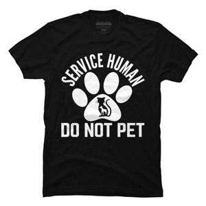 Men's Design By Humans service human do not pet By punsalan T-Shirt - 1 of 2