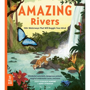 Amazing Rivers - (Our Amazing World) by  Julie Vosburgh Agnone (Hardcover) - 1 of 1