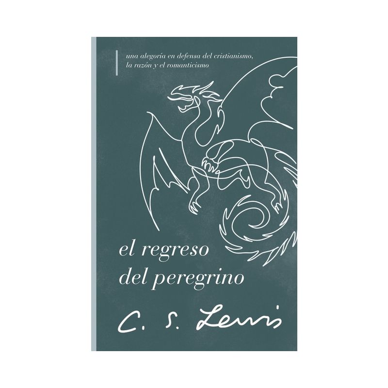 El Regreso del Peregrino - by  C S Lewis (Paperback), 1 of 2