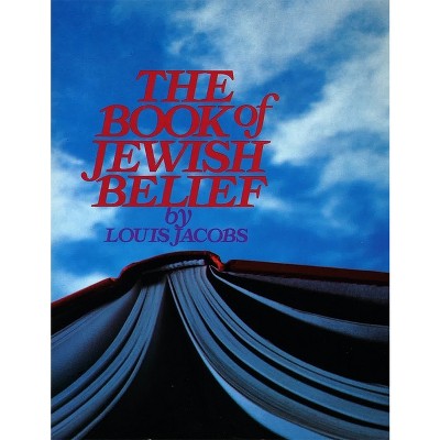 The Book Of Jewish Belief - By Behrman House (paperback) : Target