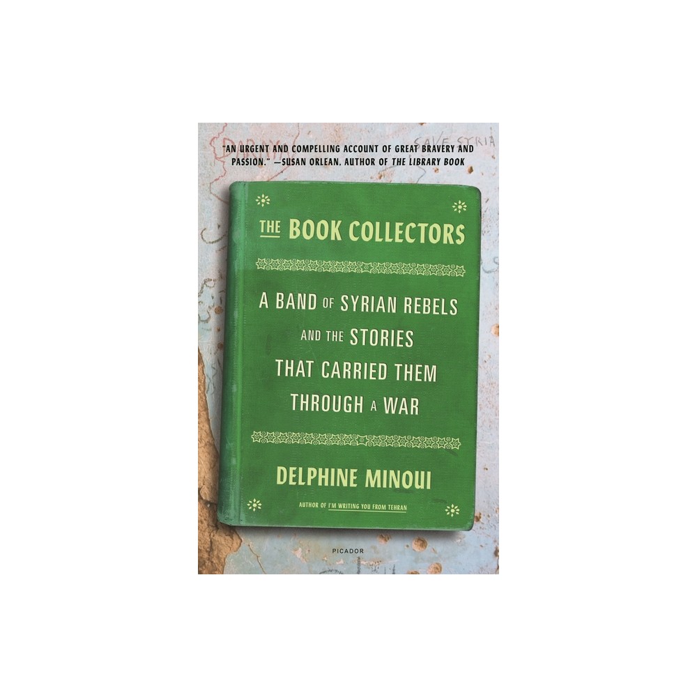 The Book Collectors - by Delphine Minoui (Paperback)