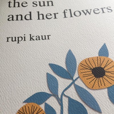 Rupi Kaur Collection 3 Books Set (Home Body Milk and Honey Sun and Her  Flower 