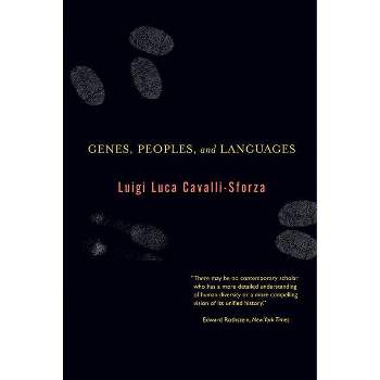 Genes, Peoples, and Languages - by  Luigi Luca Cavalli-Sforza (Paperback)