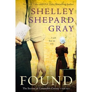 Found - (Secrets of Crittenden County) by  Shelley Shepard Gray (Paperback) - 1 of 1