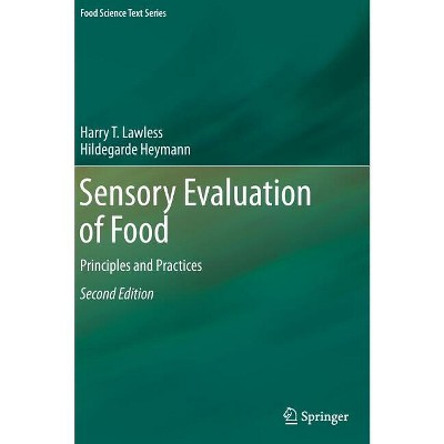 Sensory Evaluation of Food - (Food Science Text) 2nd Edition by  Harry T Lawless & Hildegarde Heymann (Hardcover)